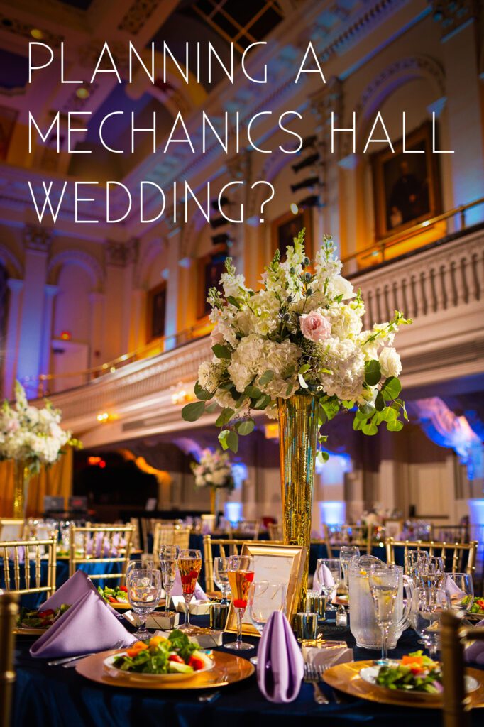 Planning-Mechanics-Hall-Wedding-Worcester-MA-wedding-venue